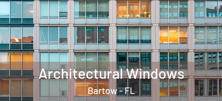  Architectural Windows Bartow - FL